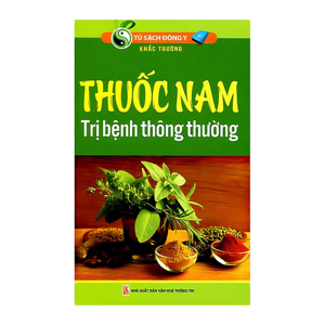 Tủ sách đông y thuốc nam trị bệnh thông thường