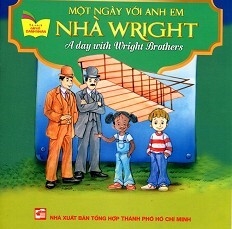 Tủ Sách Gặp Gỡ Danh Nhân - A Day With Wright Brother (Song Ngữ)