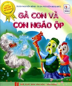 Tủ sách học làm bé ngoan gà con và con ngáo ộp