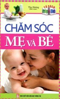 Tủ sách mẹ & bé - Chăm sóc mẹ và bé