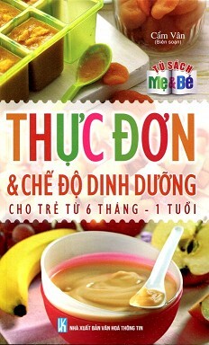 Tủ Sách Mẹ & Bé - Thực Đơn Và Chế Độ Dinh Dưỡng