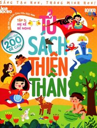 Tủ Sách Thiên Thần - Tập 3: Mẹ Kể Bé Nghe