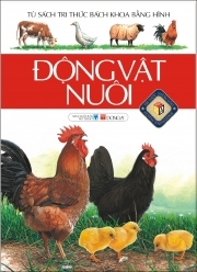 Tủ sách tri thức bách khoa bằng hình: Động vật nuôi- Nhiều tác giả