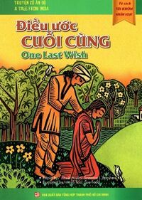 Tủ Sách Túi Khôn Nhân Loại - Điều Ước Cuối Cùng