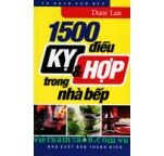 Tủ Sách Vào Bếp - 1500 Điều Kỵ Và Hợp Trong Nhà Bếp - Dược lan