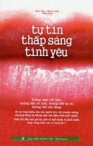 Tự tin thắp sáng tình yêu - Hoài Thu, Minh Hiền (biên soạn)