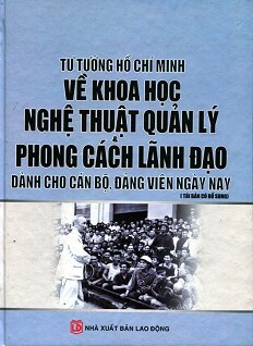 Tư Tưởng Hồ Chí Minh Về Khoa Học Nghệ Thuật Quản Lý Và Phong Cách Lãnh Đạo