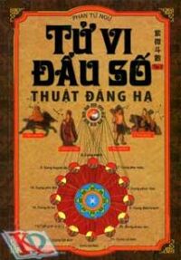 Tử vi đẩu số - Thuật đăng hạ (Tập 2)