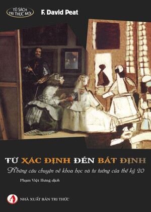 Từ xác định đến bất định - F. David Peat