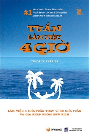 Tuần làm việc 4 giờ - Timothy Ferriss