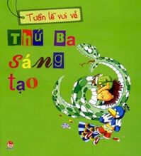 Tuần Lễ Vui Vẻ: Thứ Ba Sáng Tạo