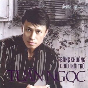 Tuấn Ngọc - Chiều Nội Trú Bâng Khuâng ( CD)