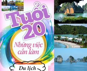 Tuổi 20 Những Việc Cần Làm - Nguyễn Đình Cửu