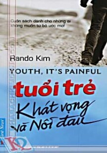 Tuổi Trẻ - Khát Vọng Và Nỗi Đau