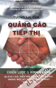 Tương Lai Của Quảng Cáo & Tiếp Thị