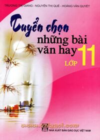 Tuyển Chọn 153 bài văn hay 11