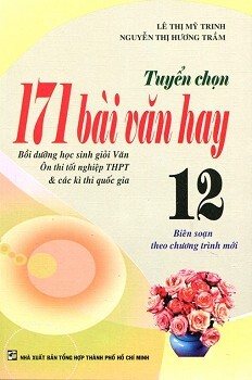 Tuyển chọn 171 bài văn hay 12