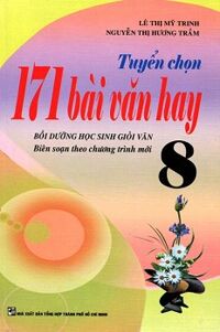 Tuyển Chọn 171 Bài Văn Hay Lớp 8