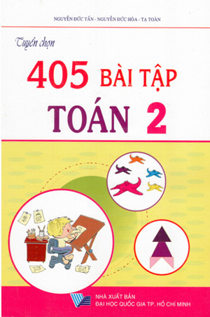 Tuyển chọn 405 bài tập Toán 2