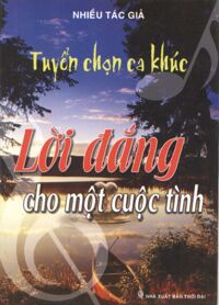 Tuyển chọn Ca Khúc - Lời đắng cho một cuộc tình