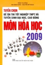 Tuyển Chọn Đề Ôn Thi Tốt Nghiệp THPT Và Tuyển Sinh Đại Học, Cao Đẳng Môn Hoá Học 2009