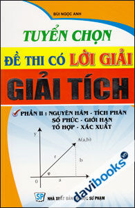 Tuyển Chọn Đề Thi Có Lời Giải Giải Tích