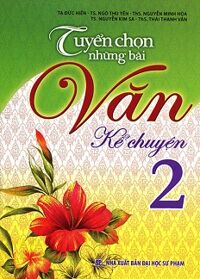 Tuyển chọn những bài văn kể chuyện 2