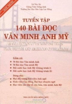 Tuyển tập 140 bài đọc Văn Minh Anh Mỹ