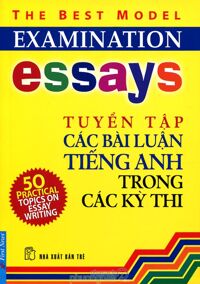 Tuyển tập các bài luận tiếng Anh trong các kỳ thi