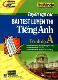 Tuyển tập các bài test luyện thi tiếng Anh trình độ A