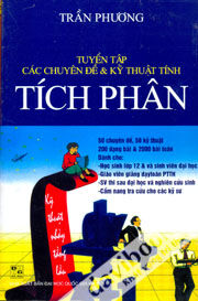 Tuyển Tập Các Chuyên Đề Và Kỹ Thuật Tính Tích Phân