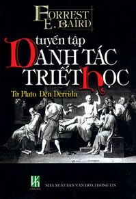 Tuyển tập danh tác triết học từ Plato đến Derrida