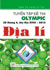 Tuyển Tập Đề Thi Olympic 2012 Địa Lí