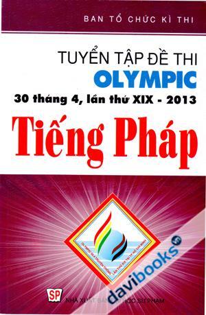 Tuyển Tập Đề Thi Olympic 30 Tháng 4 Lần Thứ XIX 2013 Tiếng Pháp