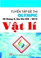 Tuyển Tập Đề Thi Olympic 30 Tháng 4, Lần Thứ XIX - 2013 Vật Lí