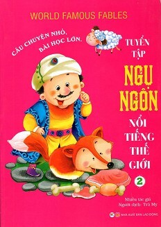 Tuyển Tập Ngụ Ngôn Nổi Tiếng Thế Giới - Tập 2