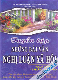 Tuyển Tập Những Bài Văn Nghị Luận Xã Hội