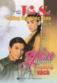 Tuyển Tập Những Tình Khúc Vàng - Vol.2 - Yêu Người Chung Vách