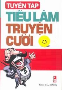 Tuyển Tập Tiếu Lâm Truyện Cười