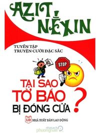 Tuyển Tập Truyện Cười Đặc Sắc - Tại Sao Tờ Báo Bị Đóng Cửa?