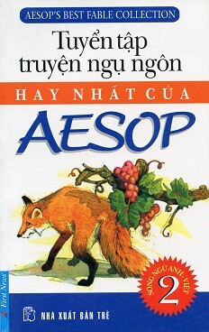 Tuyển Tập Truyện Ngụ Ngôn Hay Nhất Của Aesop (Tập 2)