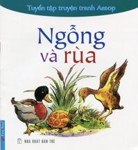 Tuyển tập truyện tranh Aesop: Ngỗng và Rùa – Aesop