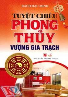 Tuyệt chiêu phong thuỷ vượng gia trạch