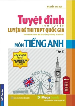 Tuyệt Đỉnh Luyện Đề Thi THPT Quốc Gia Môn Tiếng Anh (Tập 2)