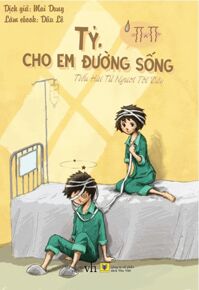 Tỷ, cho em đường sống