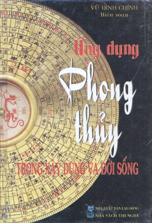 Ứng dụng phong thủy trong xây dựng và đời sống