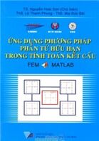 ỨNG DỤNG PHƯƠNG PHÁP PHẦN TỬ HỮU HẠN TRONG TÍNH TOÁN KẾT CẤU