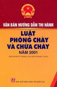 Văn bản hướng dẫn thi hành luật phòng cháy chữa cháy năm 2001