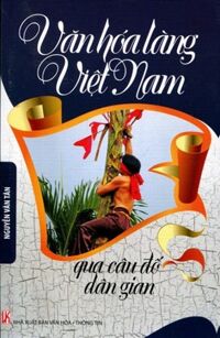 Văn Hóa Làng Việt Nam Qua Câu Đố Dân Gian