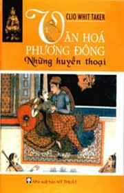 Văn hoá phương Đông - Những huyền thoại